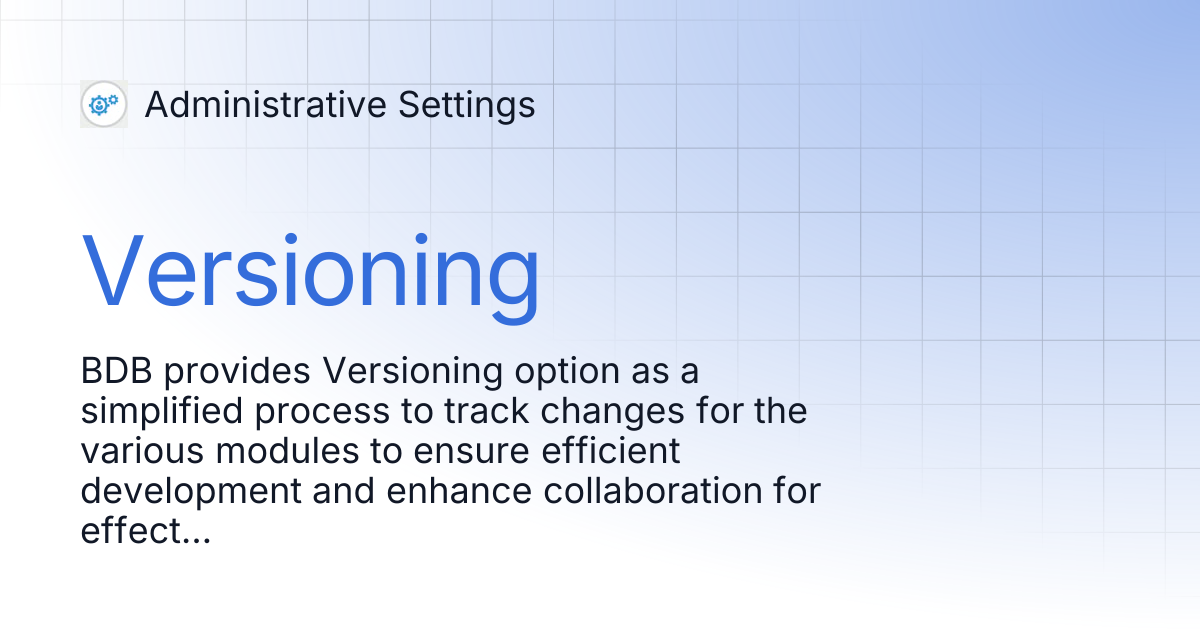 Versioning | Administrative Settings