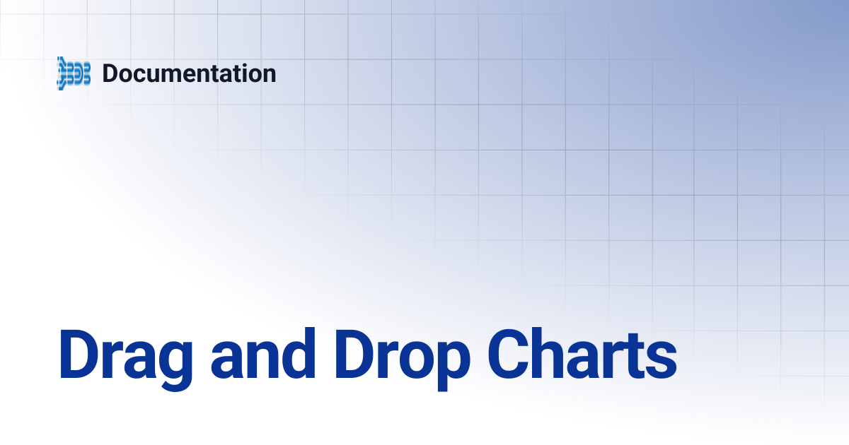 Drag and Drop Charts | Documentation