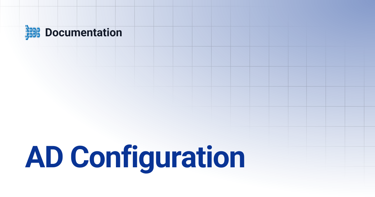 AD Configuration | Documentation