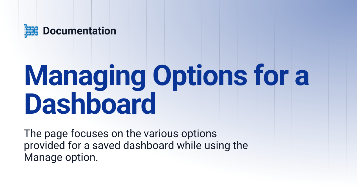 Managing Options for a Dashboard | Documentation