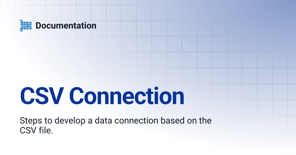 CSV Connection | Documentation