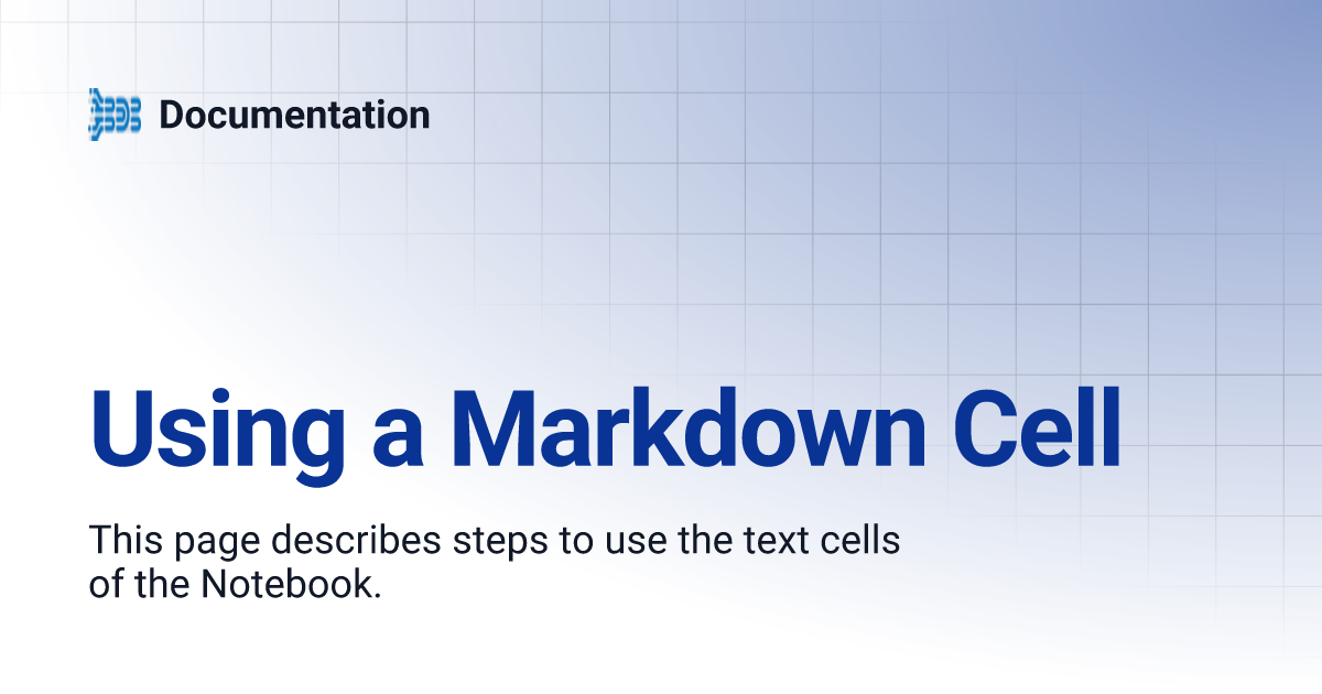 Using a Markdown Cell | Documentation