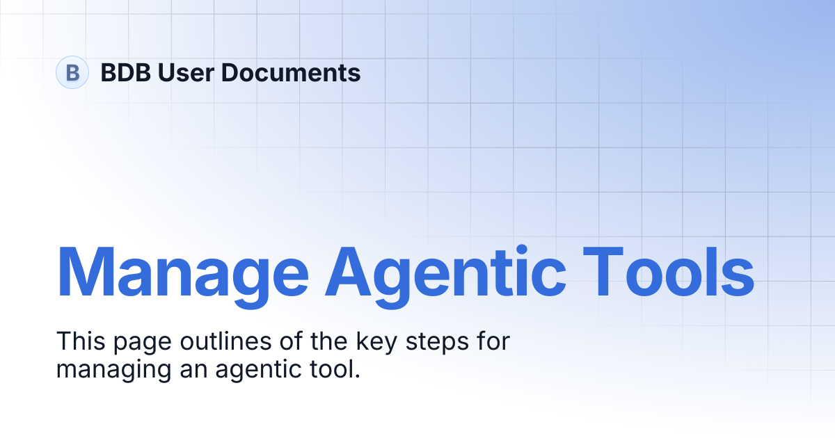 Manage Agentic Tools | BDB User Documents