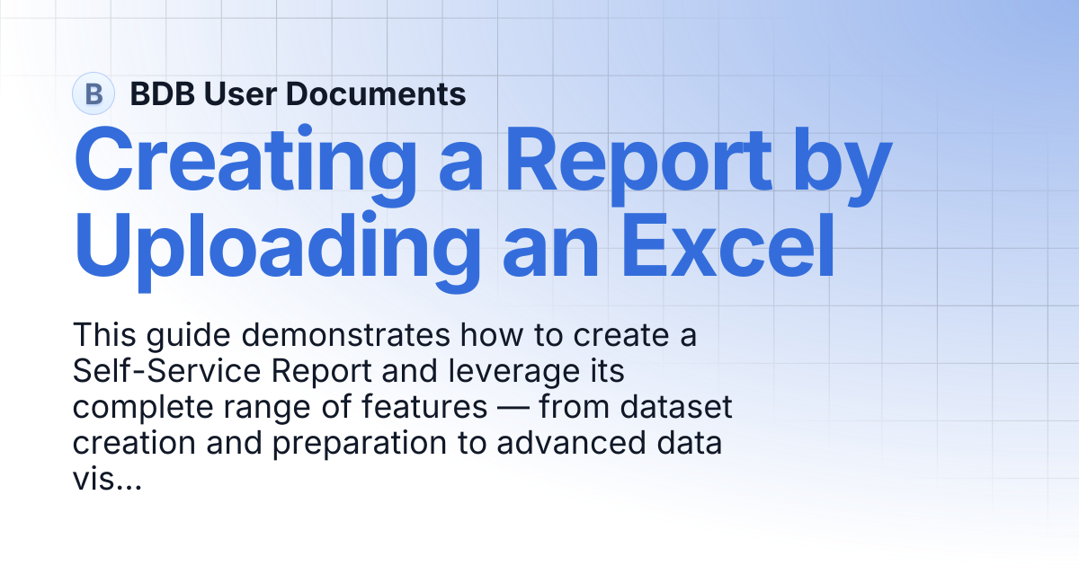 Creating a Report by Uploading an Excel | BDB User Documents
