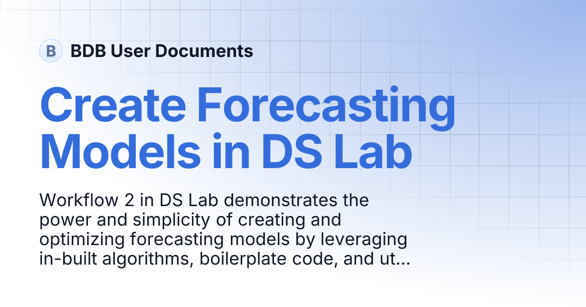 Create Forecasting Models in DS Lab | BDB User Documents