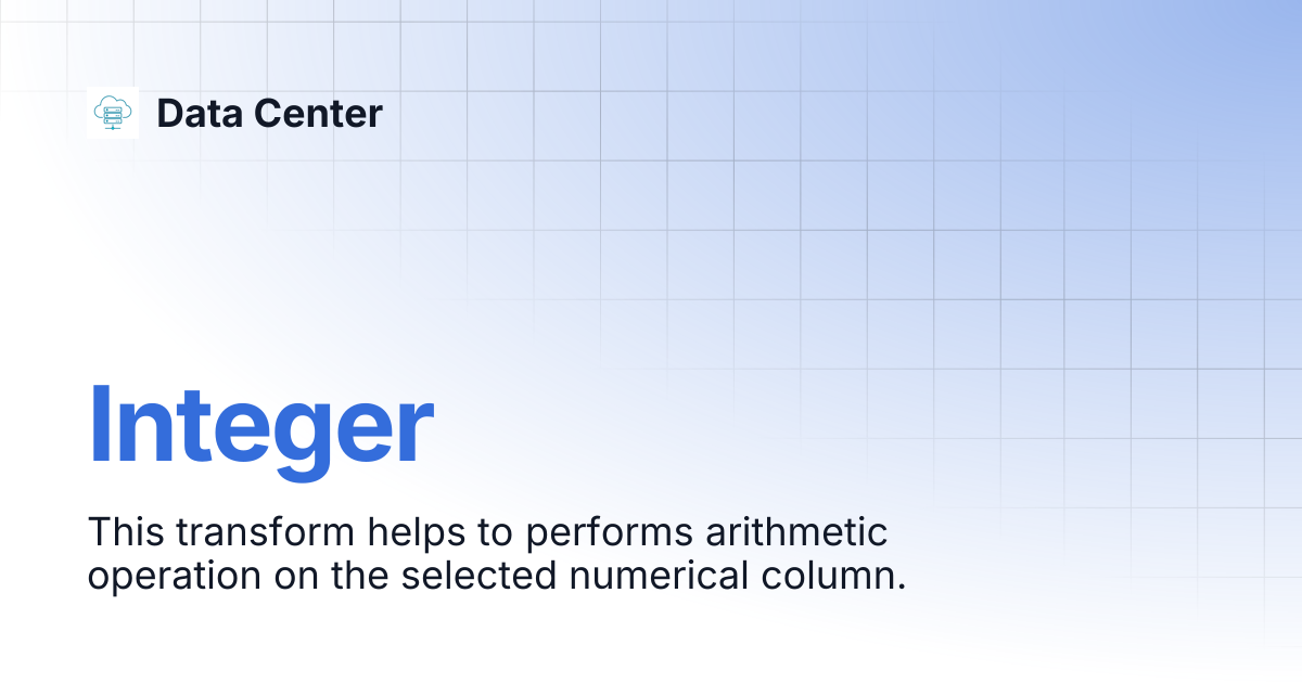 Integer | Data Center