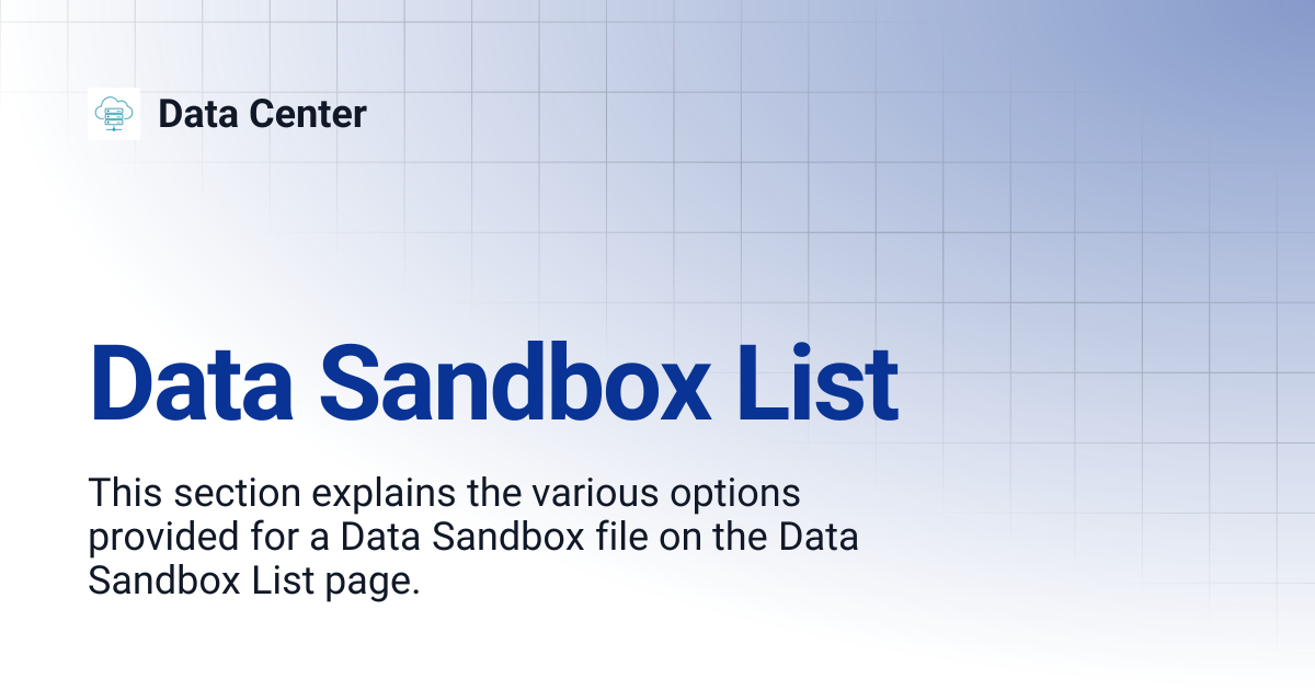 Data Sandbox List | Data Center
