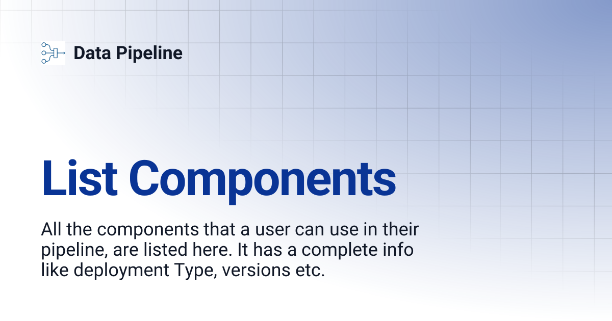 List Components | Data Pipeline