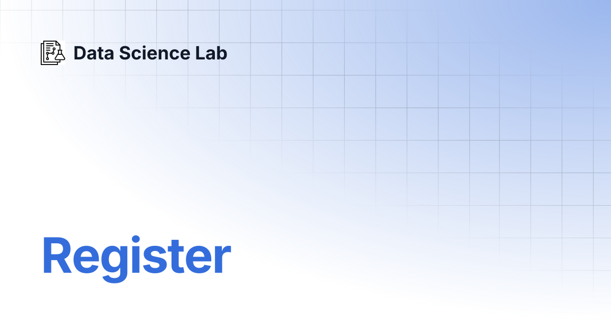 Register | Data Science Lab