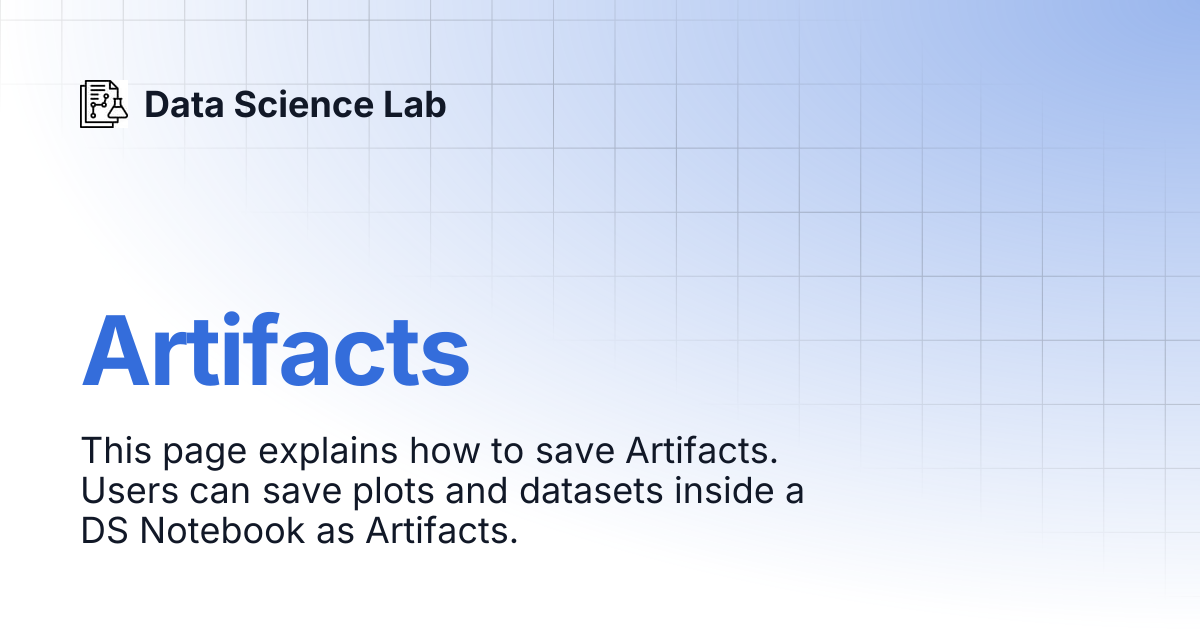 Artifacts | Data Science Lab
