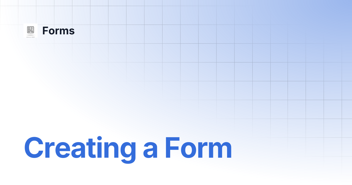 Creating a Form | Forms