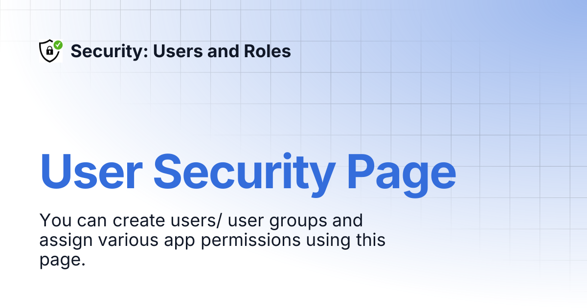 User Security Page | Security: Users and Roles